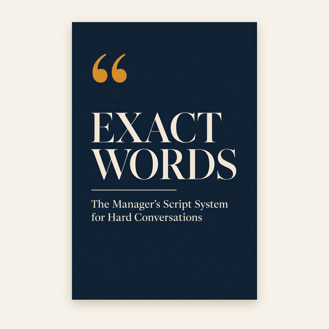 Exact Words — The Manager's Script System for Hard Conversations, cover